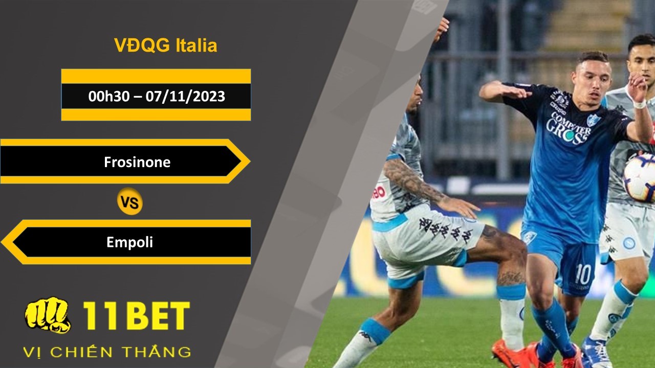 11BET Soi kèo  Frosinone vs Empoli, 00h30, 07/11/2023